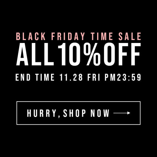 全品10%OFF！BLACK FRIDAY SALE！