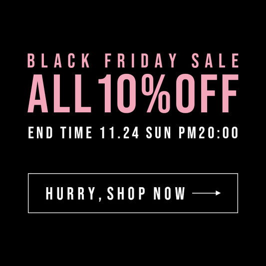 全品10%OFF！BLACK FRIDAY SALE！