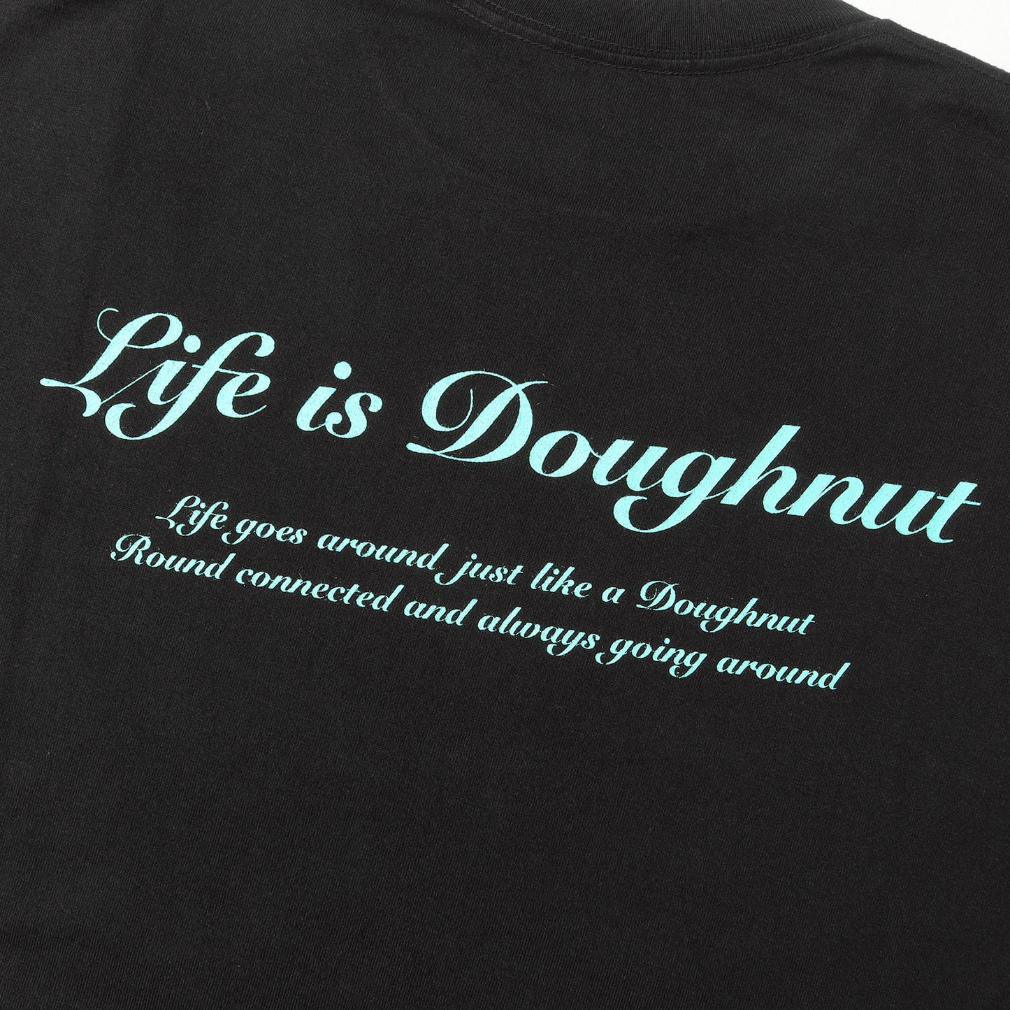 25AW メッセージロゴ Tシャツ(Life Is Doughnut Tshirts)